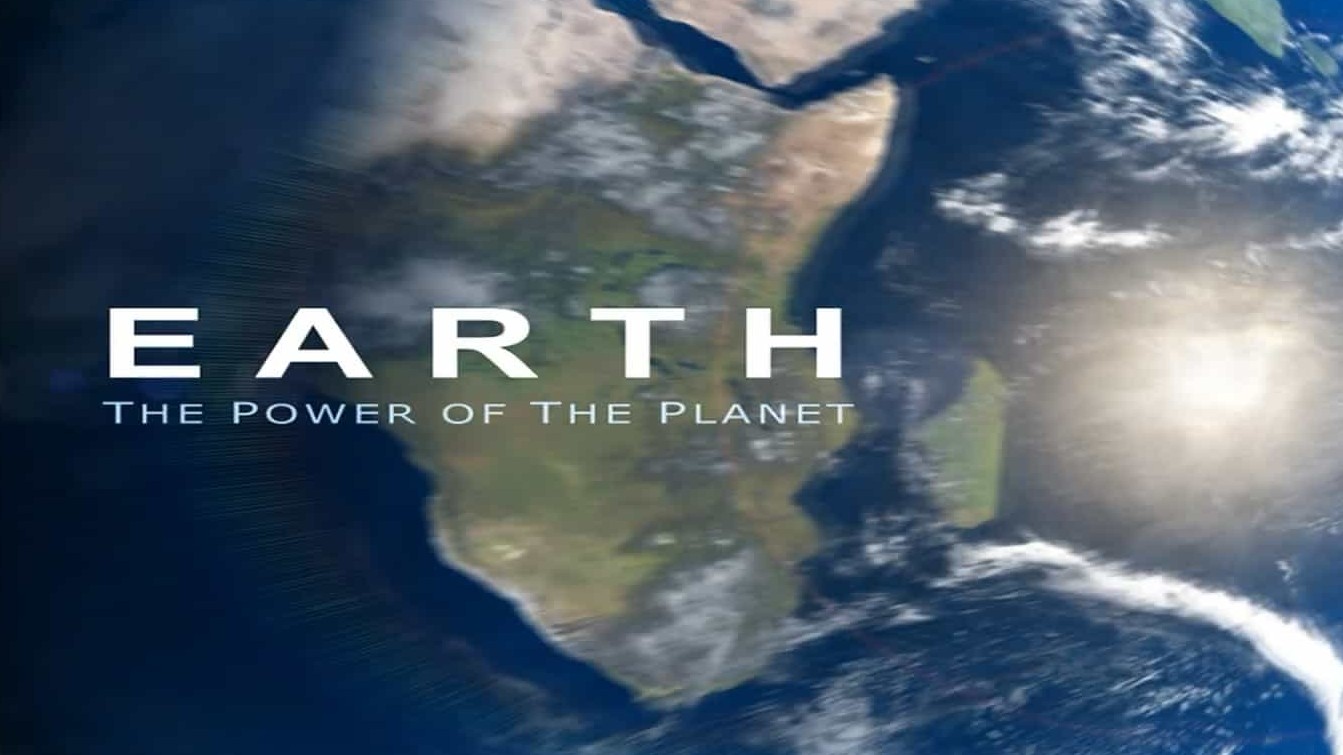 精选BBC纪录片地理自然《地球的力量 Earth The Power of the Planet》全5集 英语中字 1080P高清下载