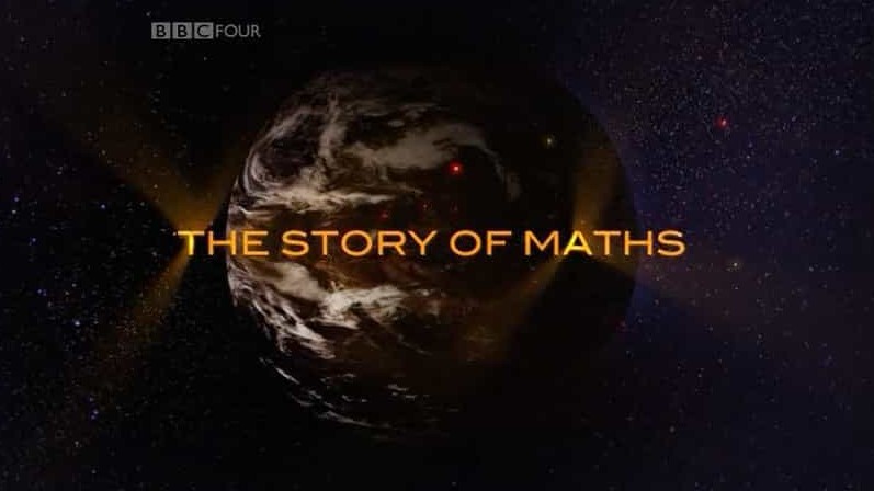 BBC数学纪录片/数学探索系列《数学的故事 The Story of Maths 2008》全4集 英语中字 标清下载