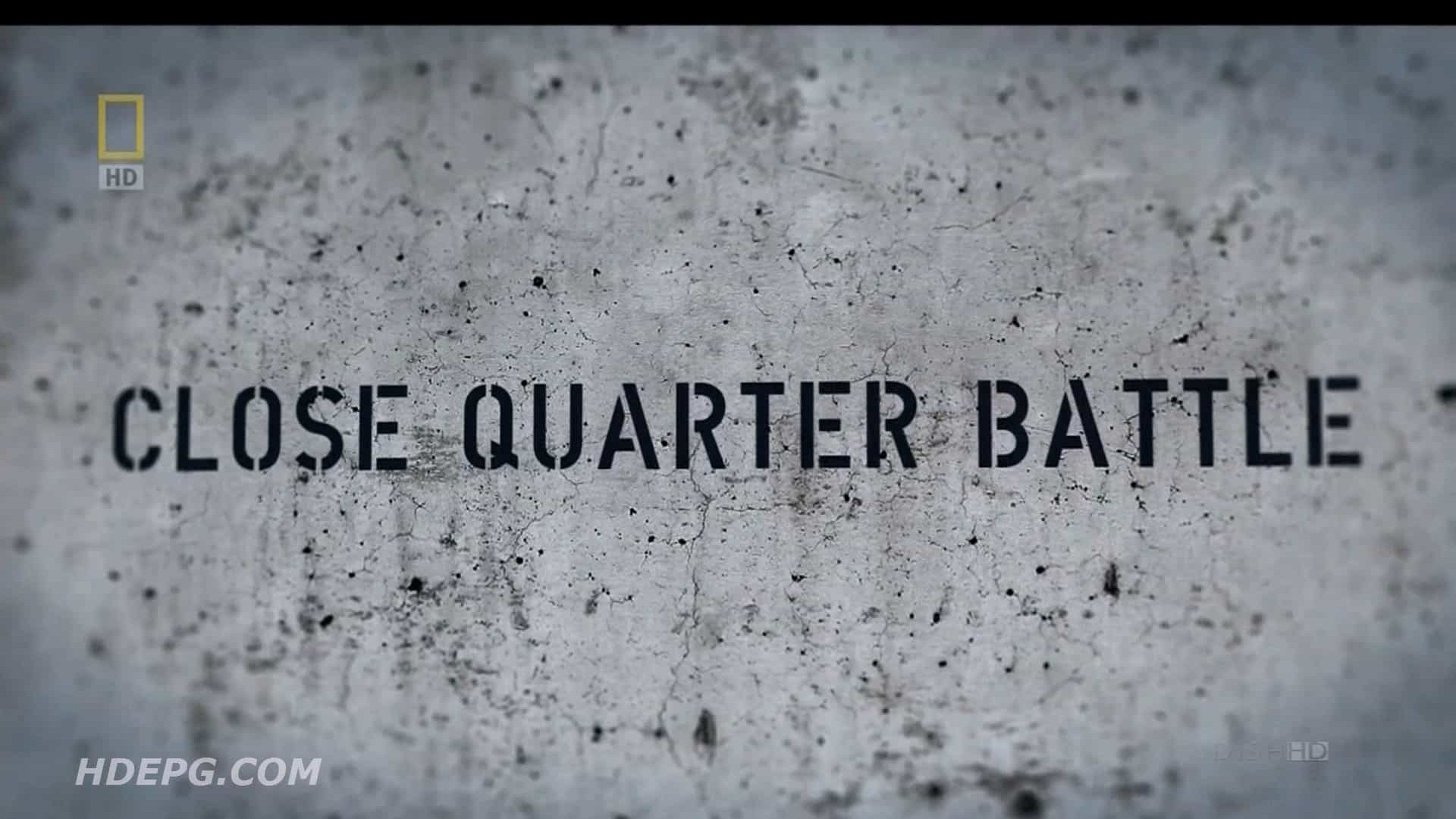 国家地理频道《CQB近距离战斗 Close Quarter Battle》全13集 英语中字 720P高清纪录片