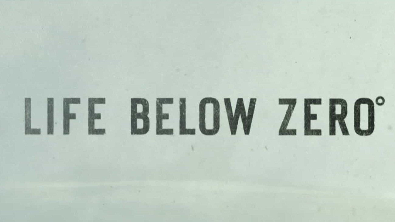 冰原生存挑战/荒野求生纪录片《零度以下的生活 Life Below Zero》第1到15季 共531.51gb 1080p高清下载