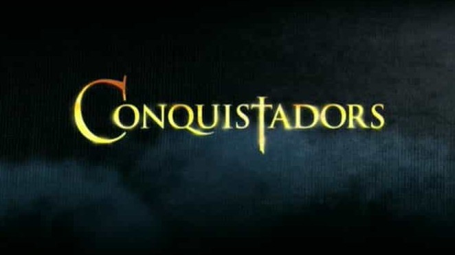 BBC纪录片/PBS历史纪录片《征服者 Conquistadors 2006》全4集 英语中英双字幕 720P高清下载