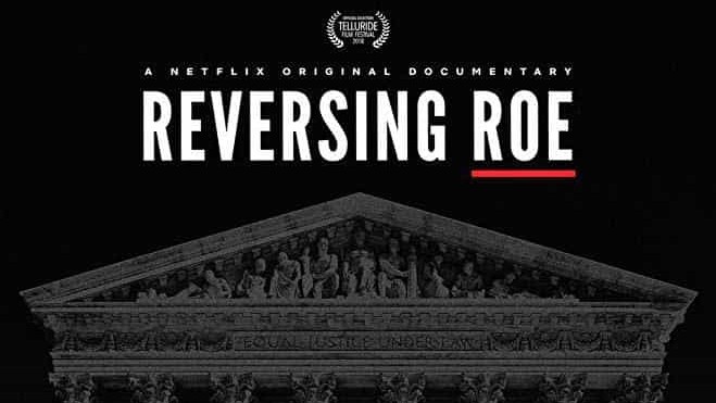 美国纪录片/女性纪录片《推翻罗诉韦德案 Reversing Roe》全1集 英语中字/1080p高清下载
