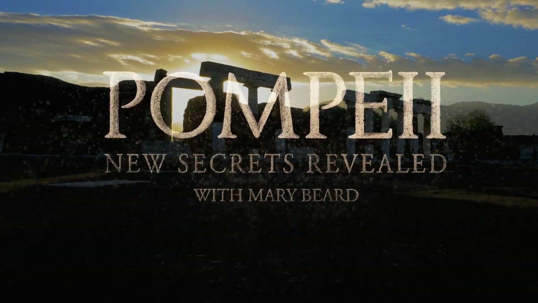 BBC纪录片/考古系列《庞贝：最新解密/庞贝：灾难降临之前 Pompeii: New Secrets Revealed with Mary Beard 2016》全1集 英语中字 1080p高清下载
