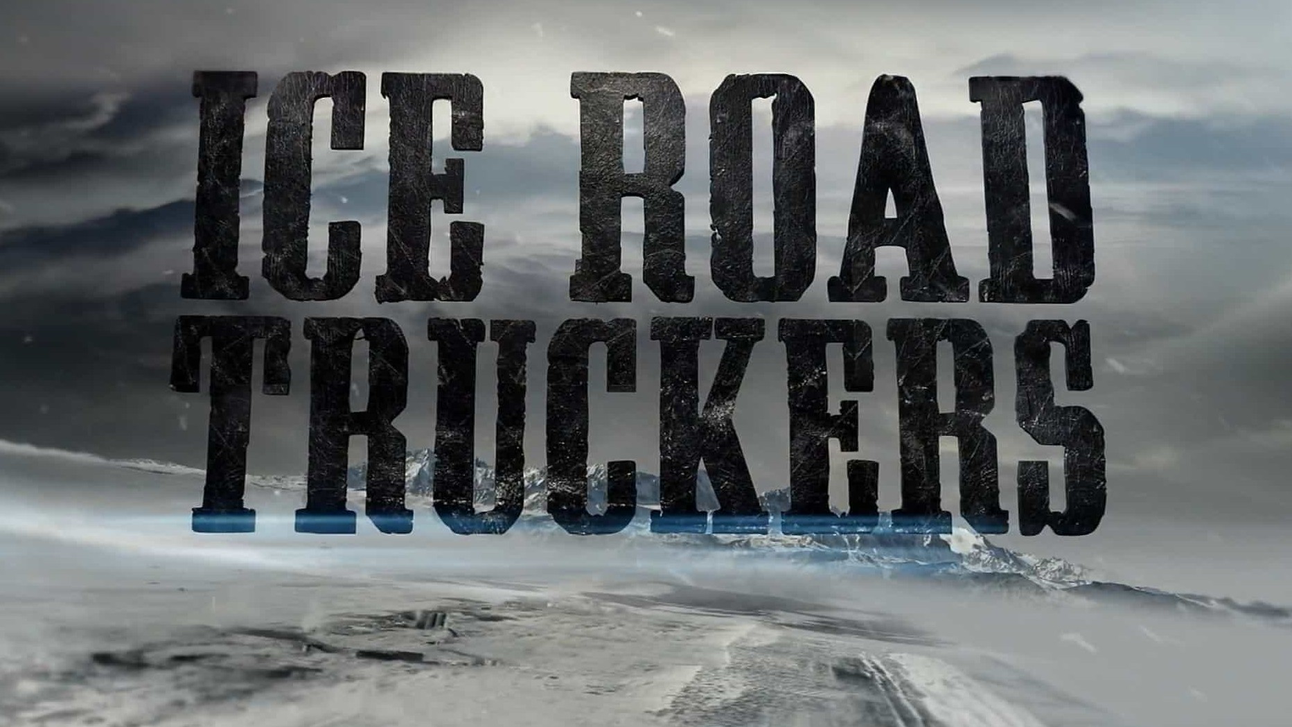 历史频道《冰路卡车司机 Ice Road Truckers 2007-2022》第1-11季 全142集 英语中字 1080P高清网盘下载 