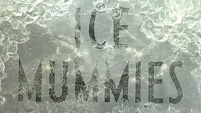 BBC纪录片《地平线系列 冰木乃伊 Horizon Ice Mummies》全3集 英语中英双字 720p高清网盘下载 