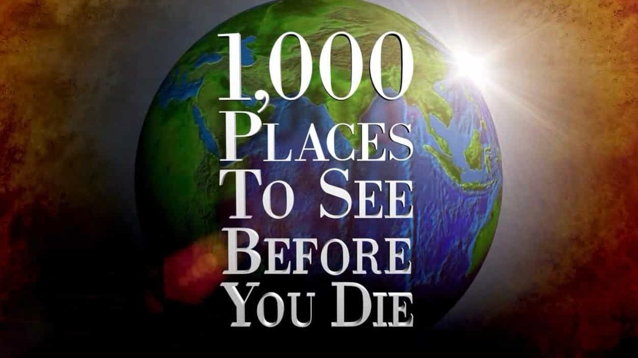 探索频道《1000个必游胜地 1000 Places To See Before You Die》全13集 英语中字 720P高清网盘下载 
