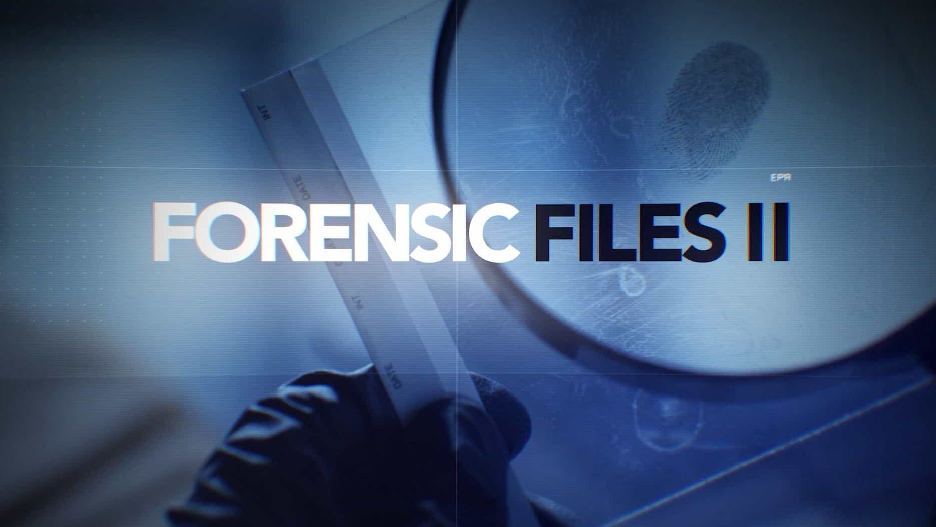HLN纪录片《美国法医档案2 Forensic Files II 2022》第1-4季全46集 英语中字 1080P高清网盘下载