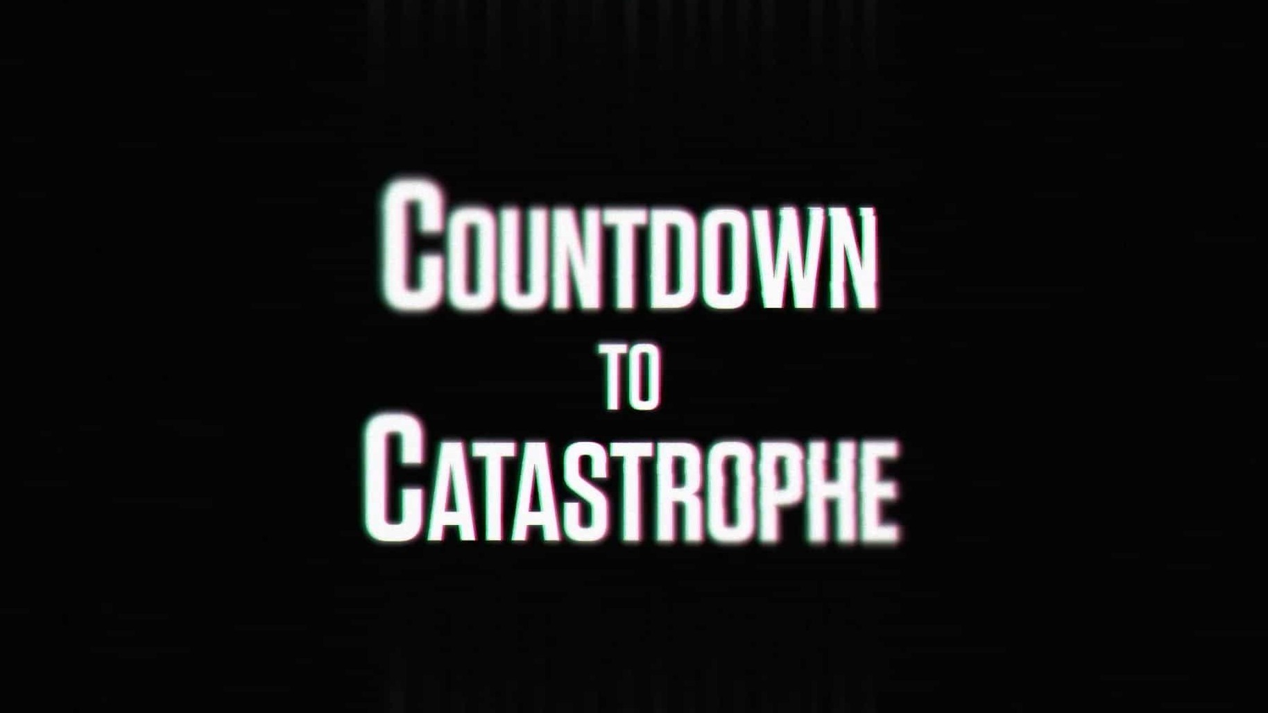 德国纪录片《出了什么问题：灾难倒计时 What Went Wrong：Countdown to Catastrophe 2021》第1-2季全12集 英语中英双字 1080P高清网盘下载