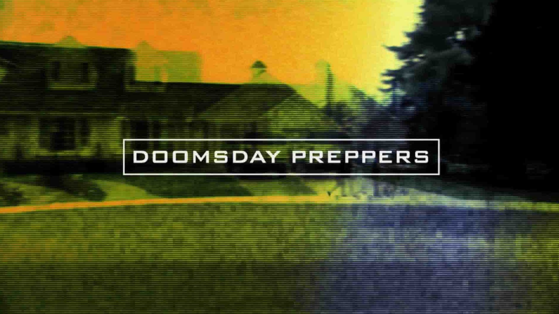 国家地理《末日杂牌军/末日生存者/末日求生秘技/末日预备队 Doomsday Preppers 2011》第1季全12集 英语英字 1080P高清网盘下载