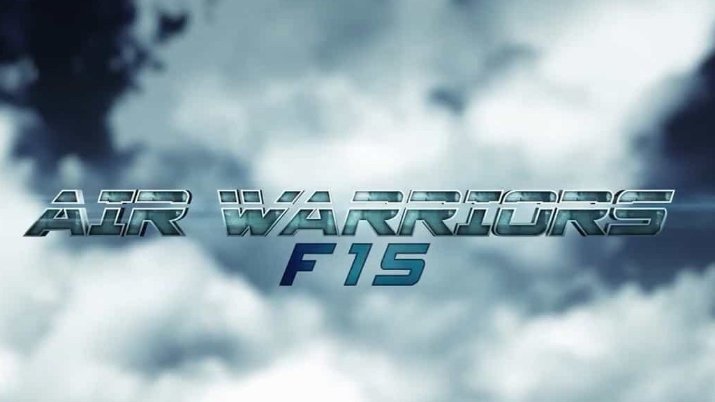 史密森频道《空中武士:F-15鹰式战机 Air Warriors F-15Eagles》全1集 英语中字 720P高清网盘下载