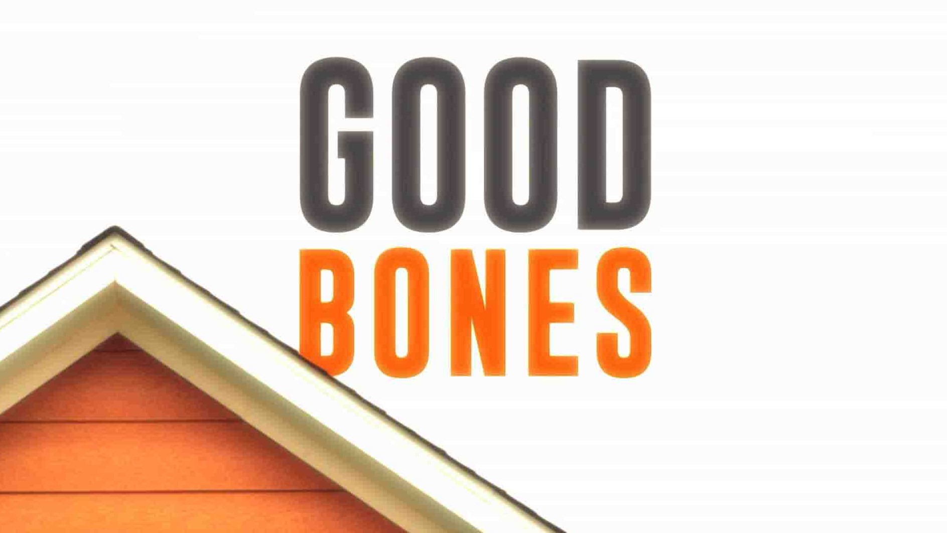 HGTV纪录片《好屋重生记 Good Bones 2016-2022》第1-7季全92集 英语中英双字1080P高清网盘下载