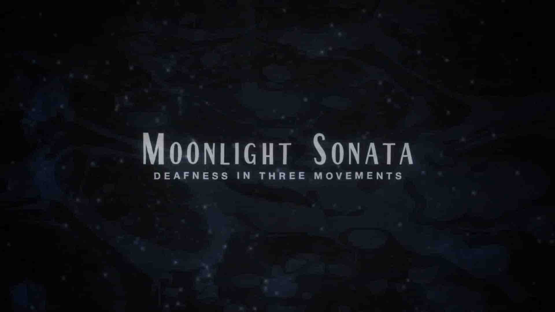 HBO纪录片《声的月光奏鸣曲/月光奏鳴曲：無聲的三樂章 Moonlight Sonata: Deafness in Three Movements 2019》全1集 英语中字 1080P高清网盘下载