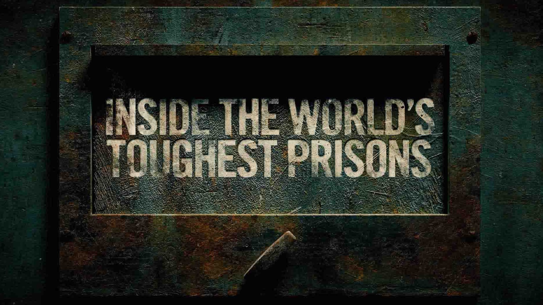Netflix纪录片《深入全球最难熬的监狱 Inside the World