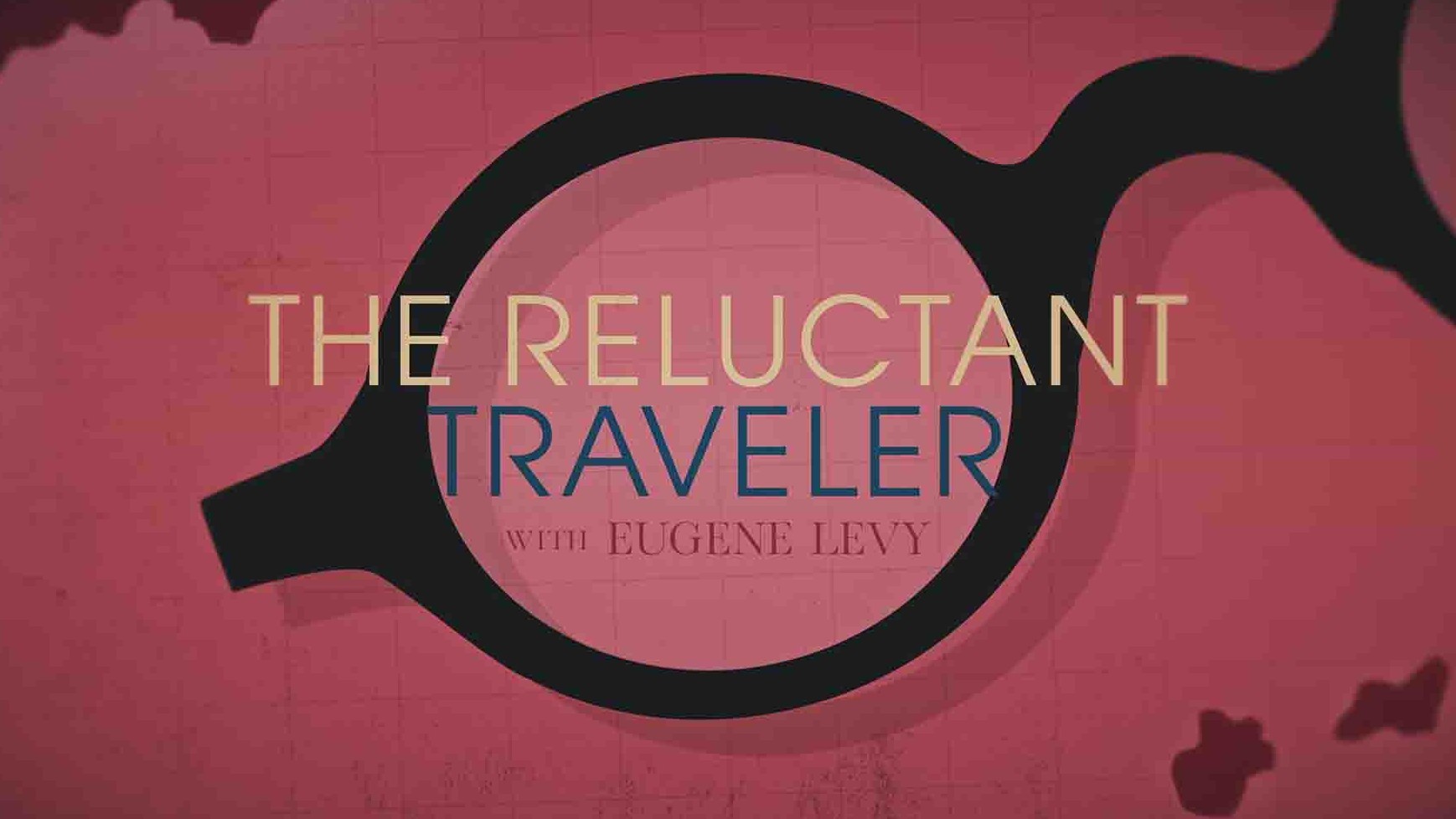 AppleTV纪录片《尤金李维的宅老爹旅行 The Reluctant Traveler 2023》第1季全8集 英语多国中字 4K超高清网盘下载