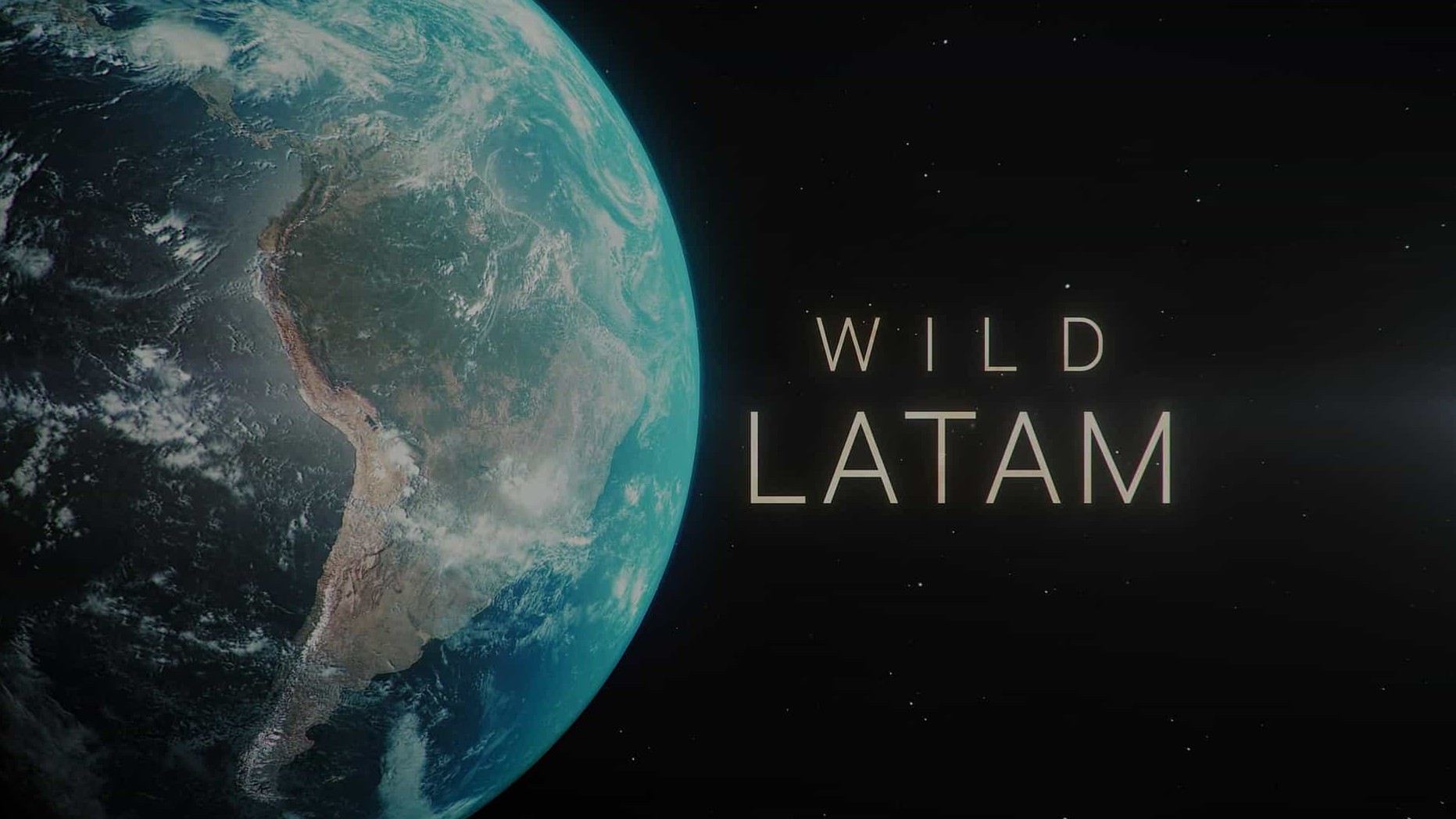 西班牙纪录片《野性美洲 Wild Latam 2020》全10集 英语中英双字 1080P高清网盘下载