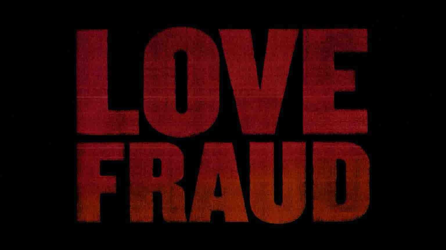 Showtime纪录片《恋爱 欺诈 Love Fraud 2020》第1季全4集 英语中英双字 1080P高清网盘下载