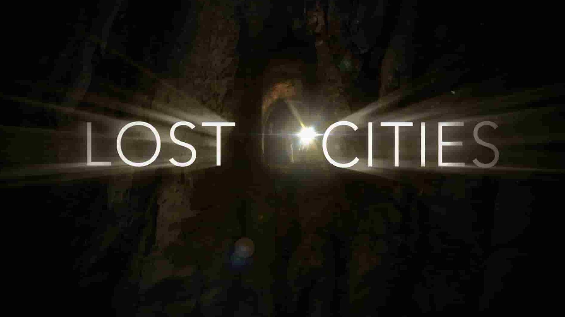 国家地理《失落的古城 Lost Cities with Albert Lin 2019》全6集 英语外挂中字 1080P高清网盘下载