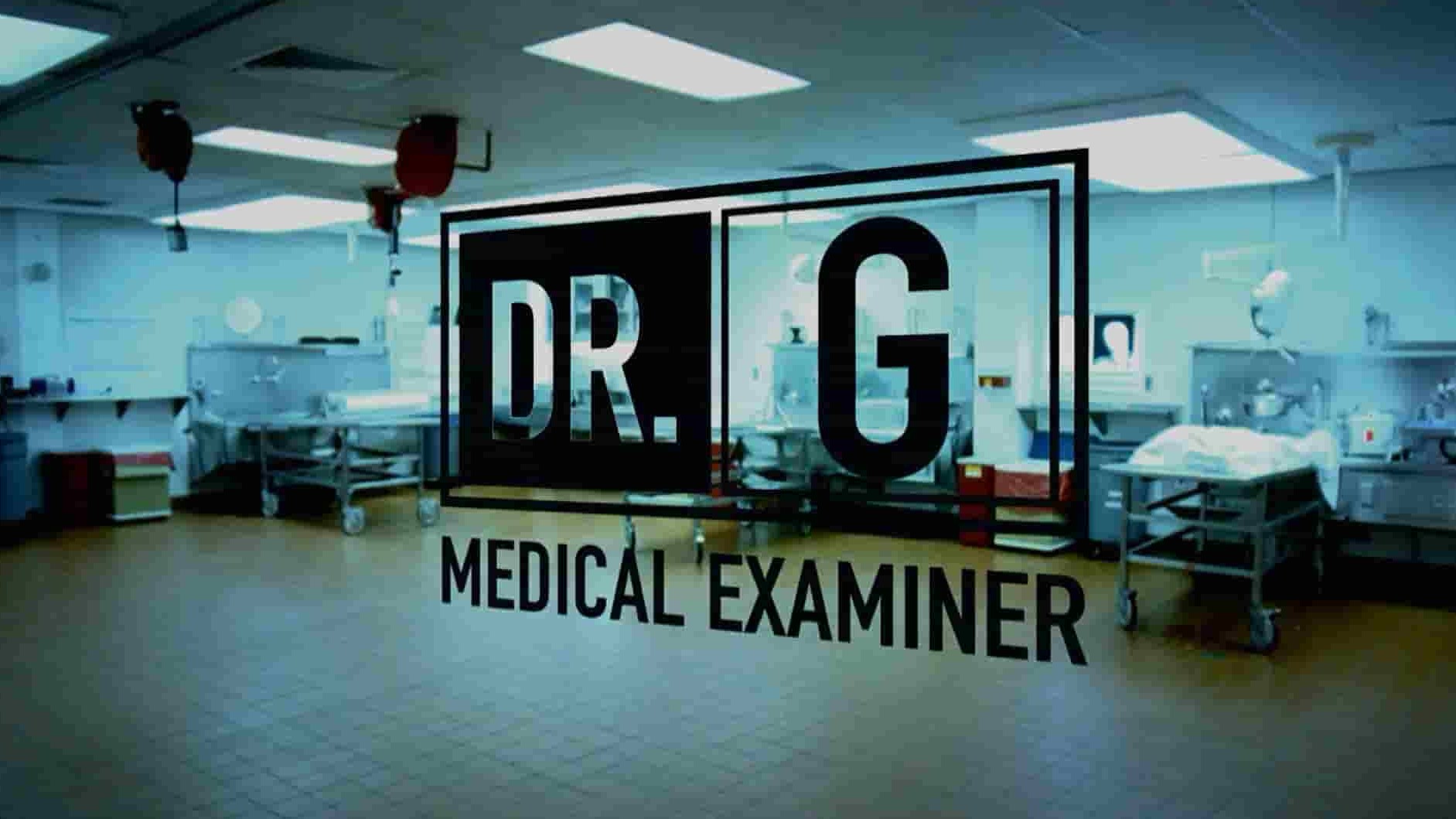 探索频道《法医G博士 Dr. G: Medical Examiner》第1-7季全85集 英语中英双字 1080p高清网盘下载