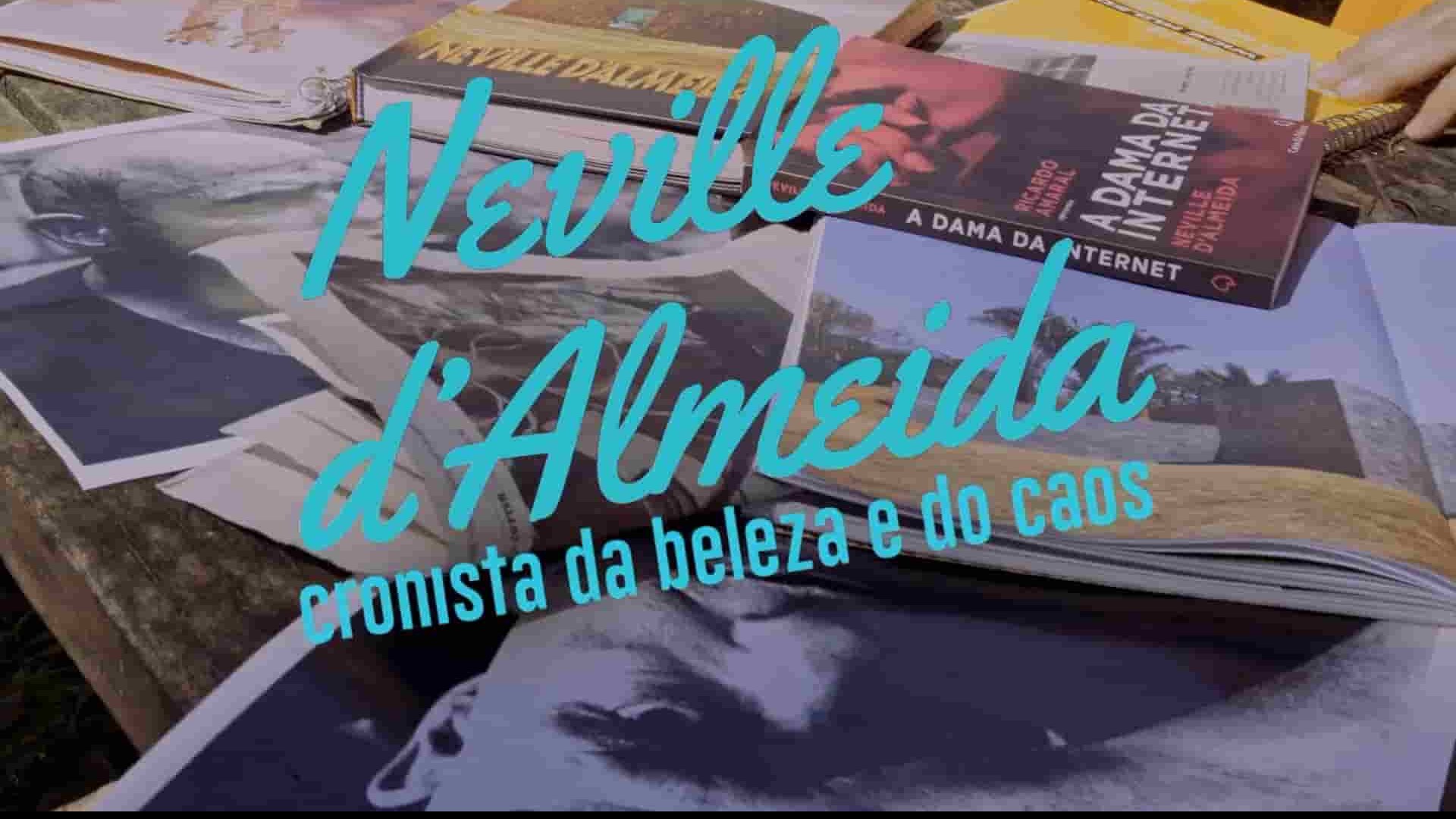 巴西纪录片《内维尔·德·阿尔梅达：美丽与混沌的编年者 Neville D