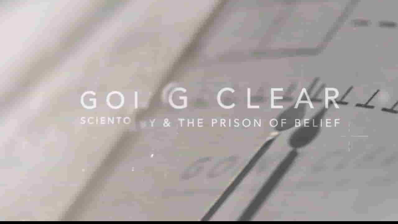 BHO纪录片《拨开迷雾：山达基教与信仰囚笼 Going Clear: Scientology and the Prison of Belief》全1集 英语中字 720P高清网盘下载 