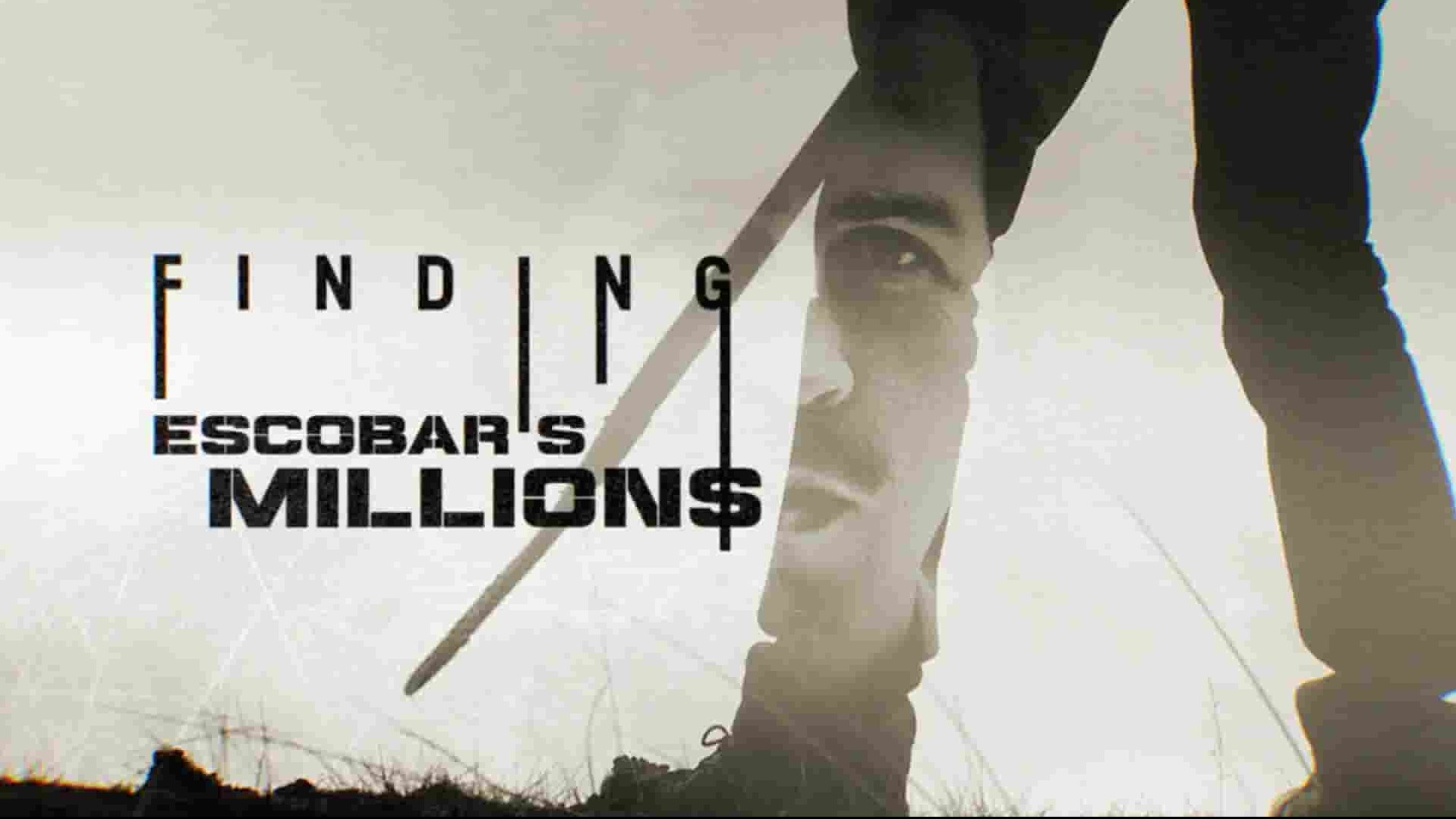 寻宝纪录片《寻找埃斯科巴的财宝/毒枭的财宝 Finding Escobar’s Millions》全1-2季 共12集 英语中字 1080P高清网盘下载
