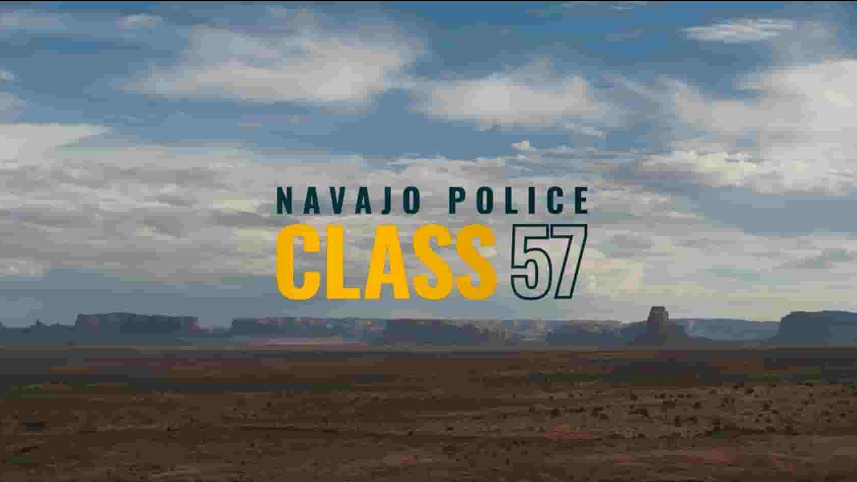 HBO纪录片《纳瓦霍警察：第57班 Navajo Police: Class 57 2023》第1季全3集 英语中英双字 1080P高清网盘下载