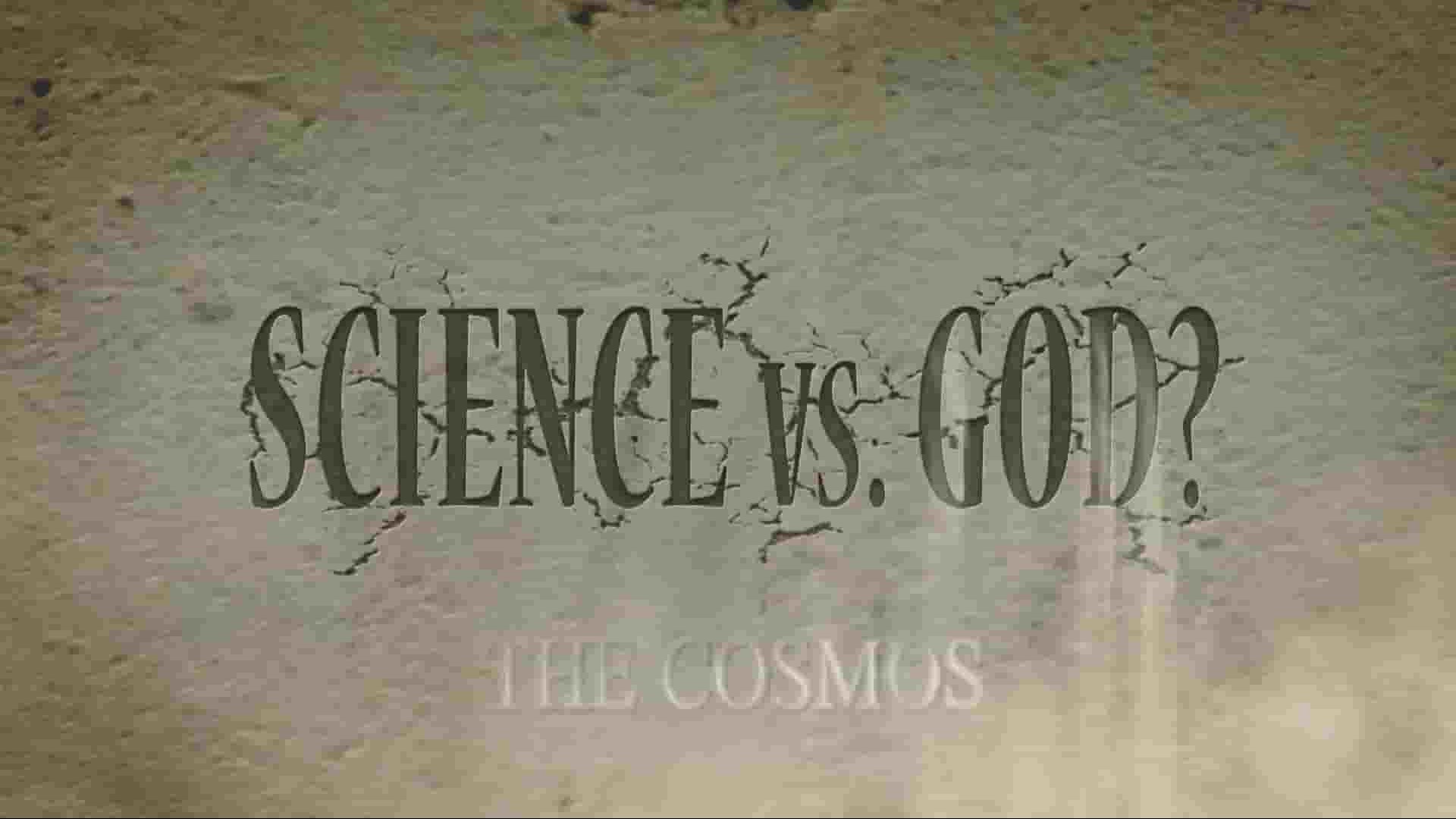 Flame Media纪录片《科学与上帝 Science Vs God 2015》全3集 英语外挂英字 1080P高清网盘下载