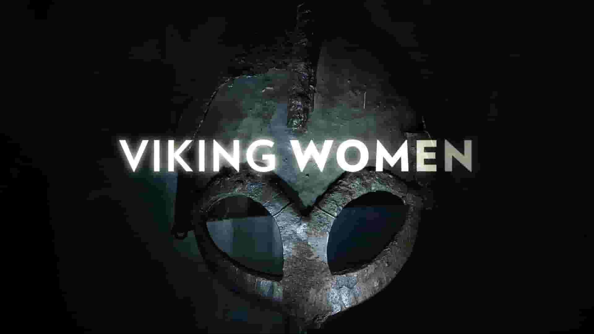 Autentic纪录片《维京女性 Viking Women 2015》全2集 英语外挂英字 1080P高清网盘下载