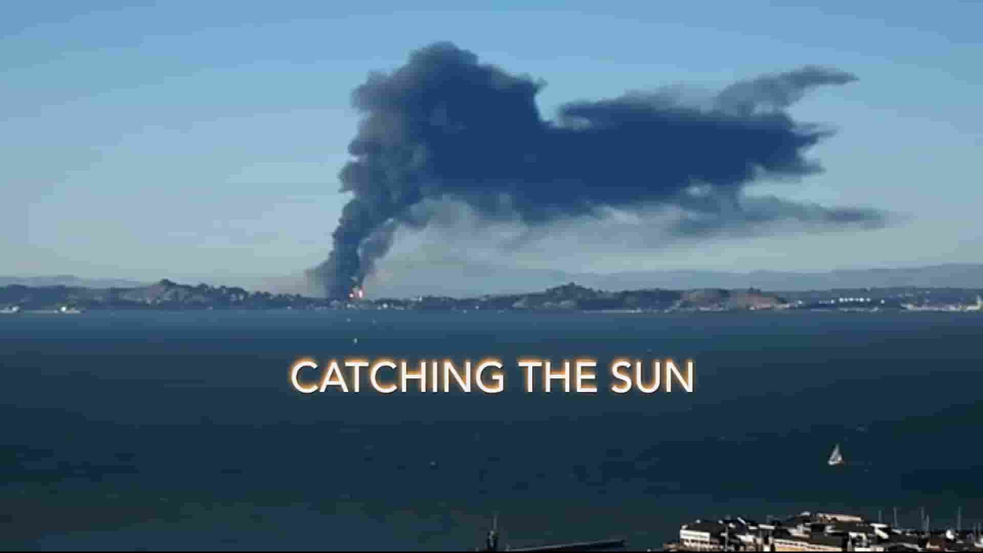 Netflix纪录片《追赶太阳 Catching the Sun 2016》全1集 英语中字 1080P高清网盘下载 