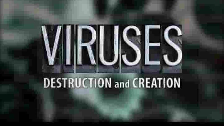 Curiosity Stream纪录片《病毒—破坏和创造 Viruses Destruction And Creation 2016》全1集 英语外挂英字 1080P高清网盘下载