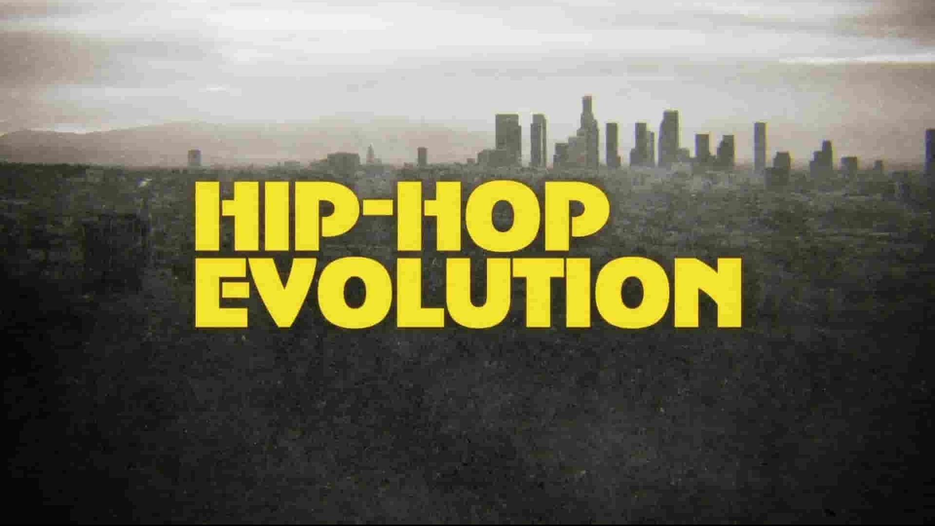 Netflix纪录片《嘻哈正史 Hip-Hop Evolution 2016》全4集 英语中字 1080P高清网盘下载