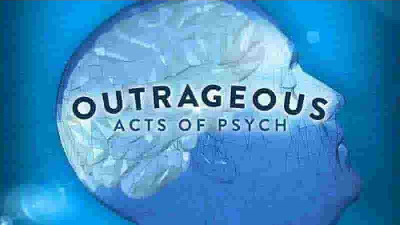科学频道《怪诞心理学/令人发指的心理行为 Outrageous Acts of Psych 2015》第1季全10集 英语中英双字 1080P高清网盘下载