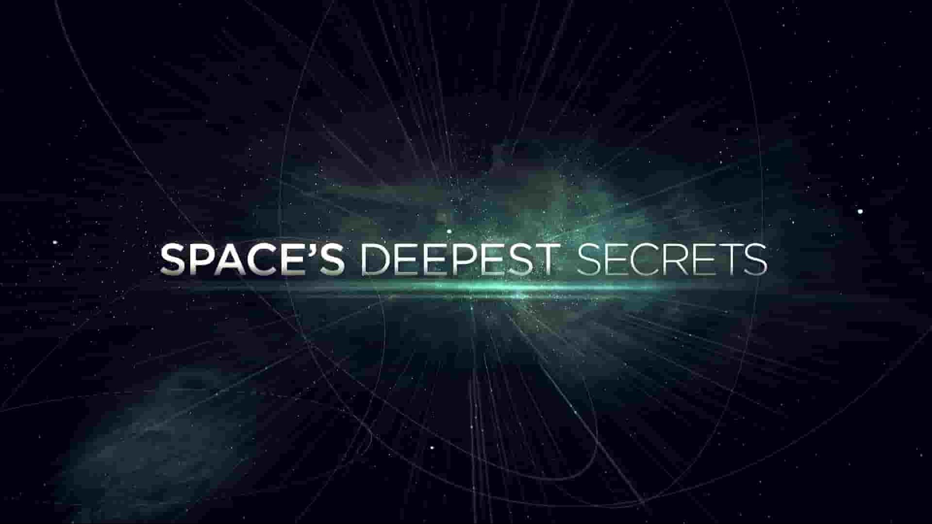 科学频道《太空最深秘密 Space