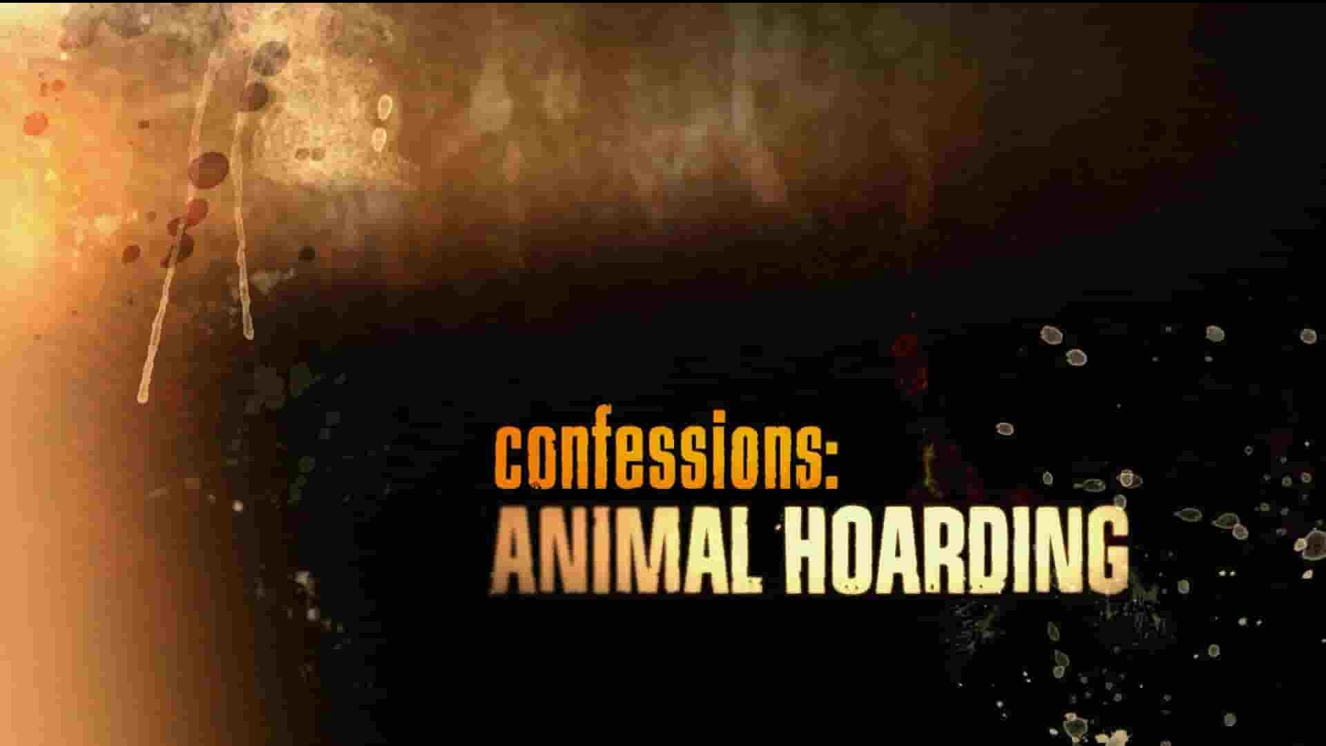 探索频道《忏悔：动物收养狂/忏悔：动物囤积 Confessions: Animal Hoarding》第1-4季全28集 英语中英双字 1080P高清网盘下载