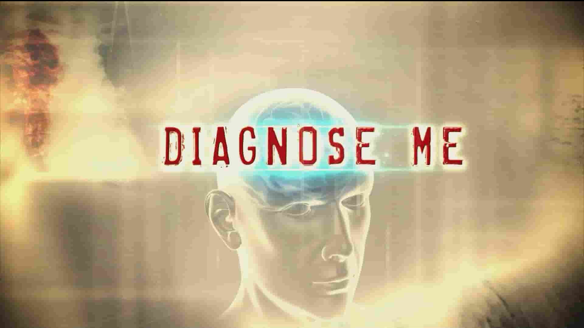 探索频道《诊断我 Diagnose Me 2015》全8集 英语中英双字 1080P高清网盘下载 