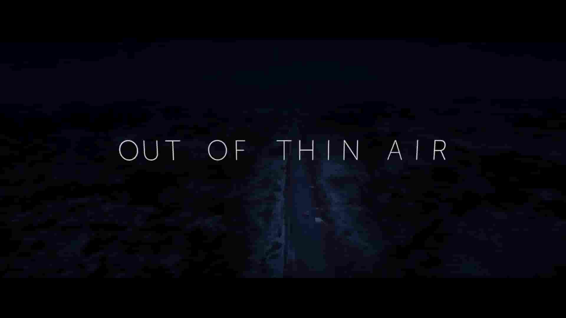 冰岛纪录片《无中生有 Out of Thin Air》全1集 英语中字 1080P高清网盘下载