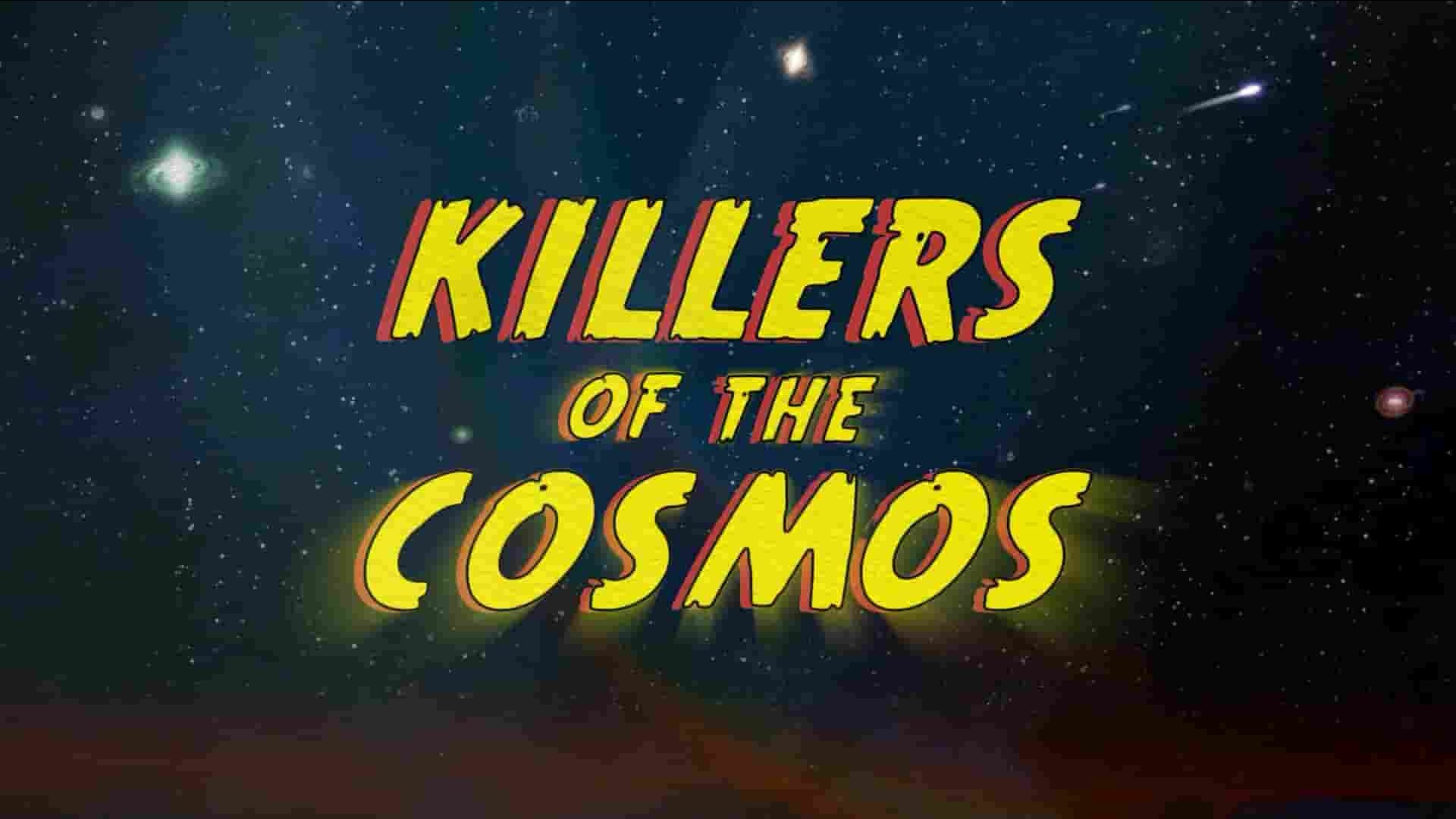 探索频道《宇宙杀手/星际杀手 Killers Of The Cosmos 2021》全6集 英语中英双字 1080P高清网盘下载
