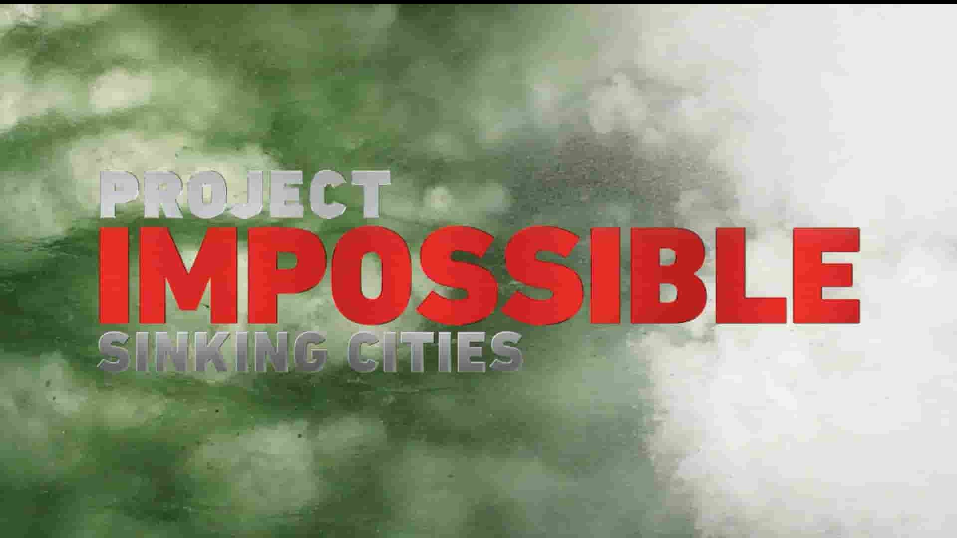 历史频道《不可能的工程项目 Project Impossible 2017》第1季全10集 英语中英双字 1080P高清网盘下载