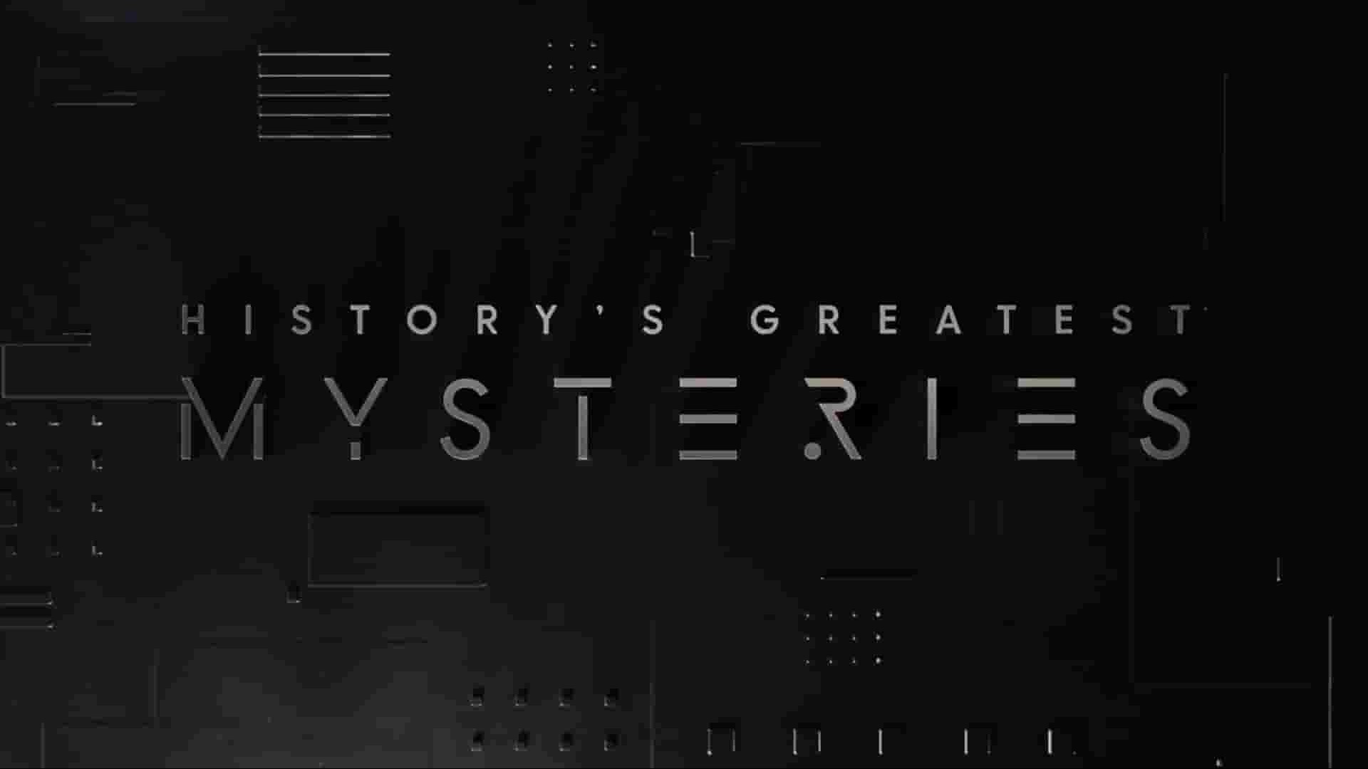 历史频道《历史最大谜团 History’s Greatest Mysteries 2020》第1-4季 英语中字 1080P高清网盘下载