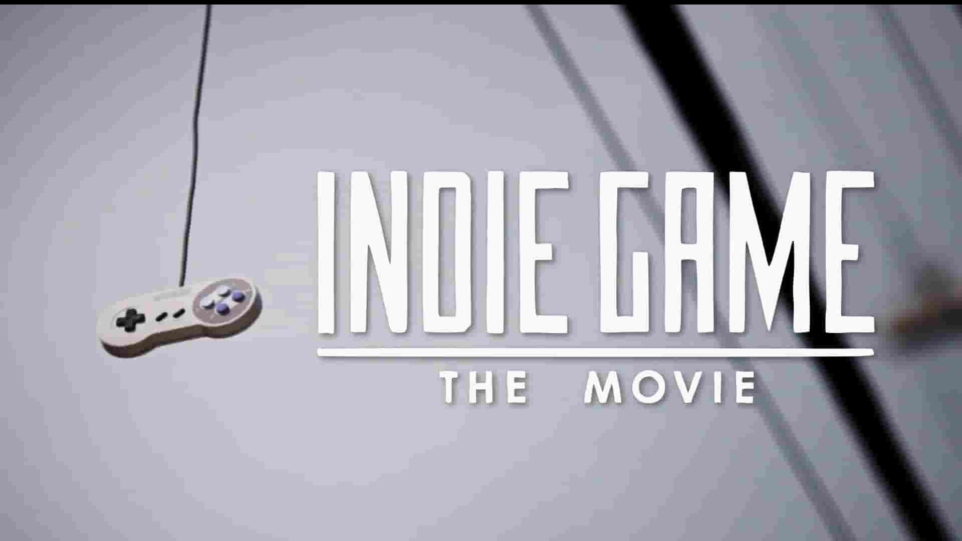 IMAX纪录片《独立游戏大电影 Indie Game: The Movie 2012》全1集 英语英字 1080P高清网盘下载