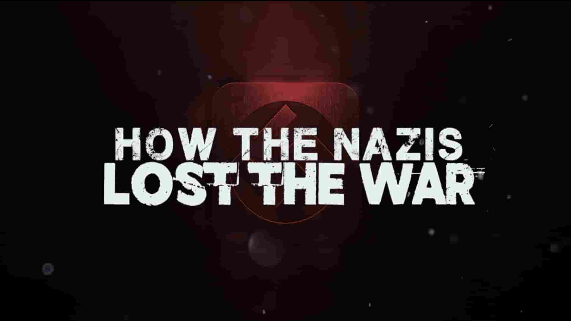 澳大利亚纪录片《纳粹战败之谜 How The Nazis Lost The War 2021》第1季全6集 英语英字 1080P高清网盘下载