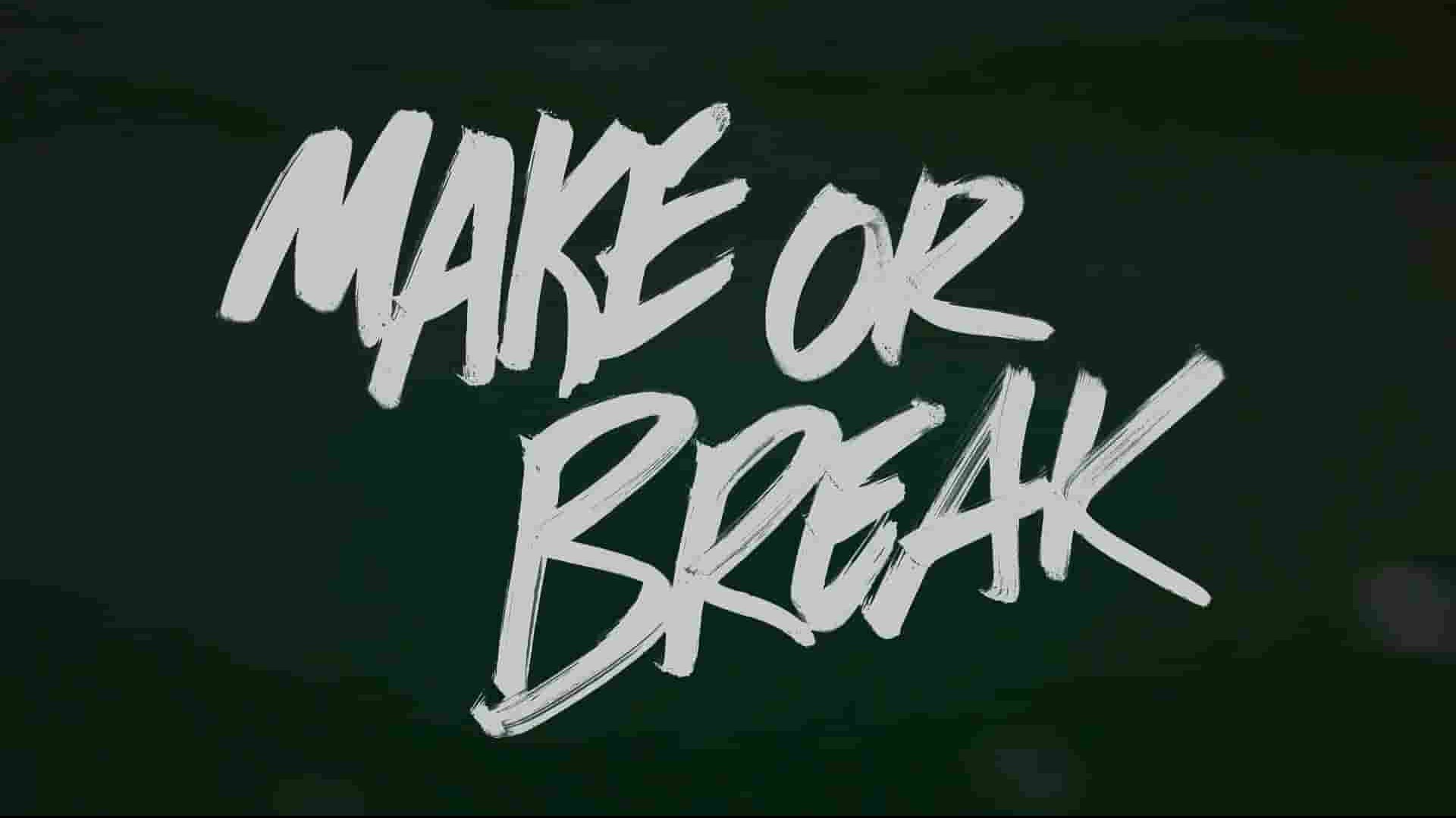 AppleTV纪录片《创造或打破 Make or Break 2022》第1-2季全11集 英语中字 1080P高清网盘下载