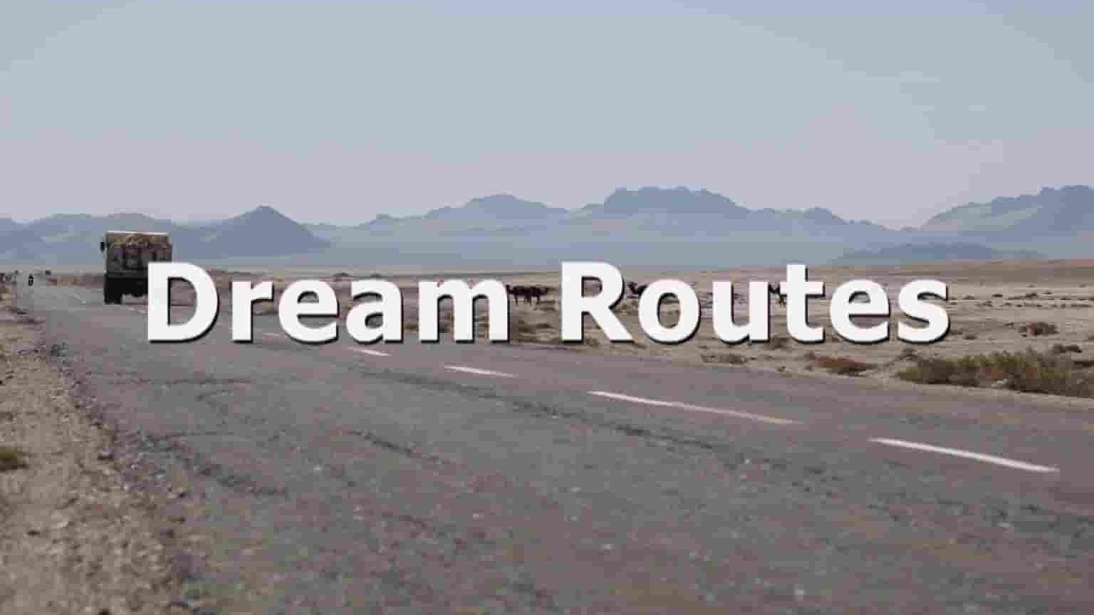 ZDF纪录片《梦想之路 Dream Routes 2018》全3集 英语中英双字 1080P高清网盘下载