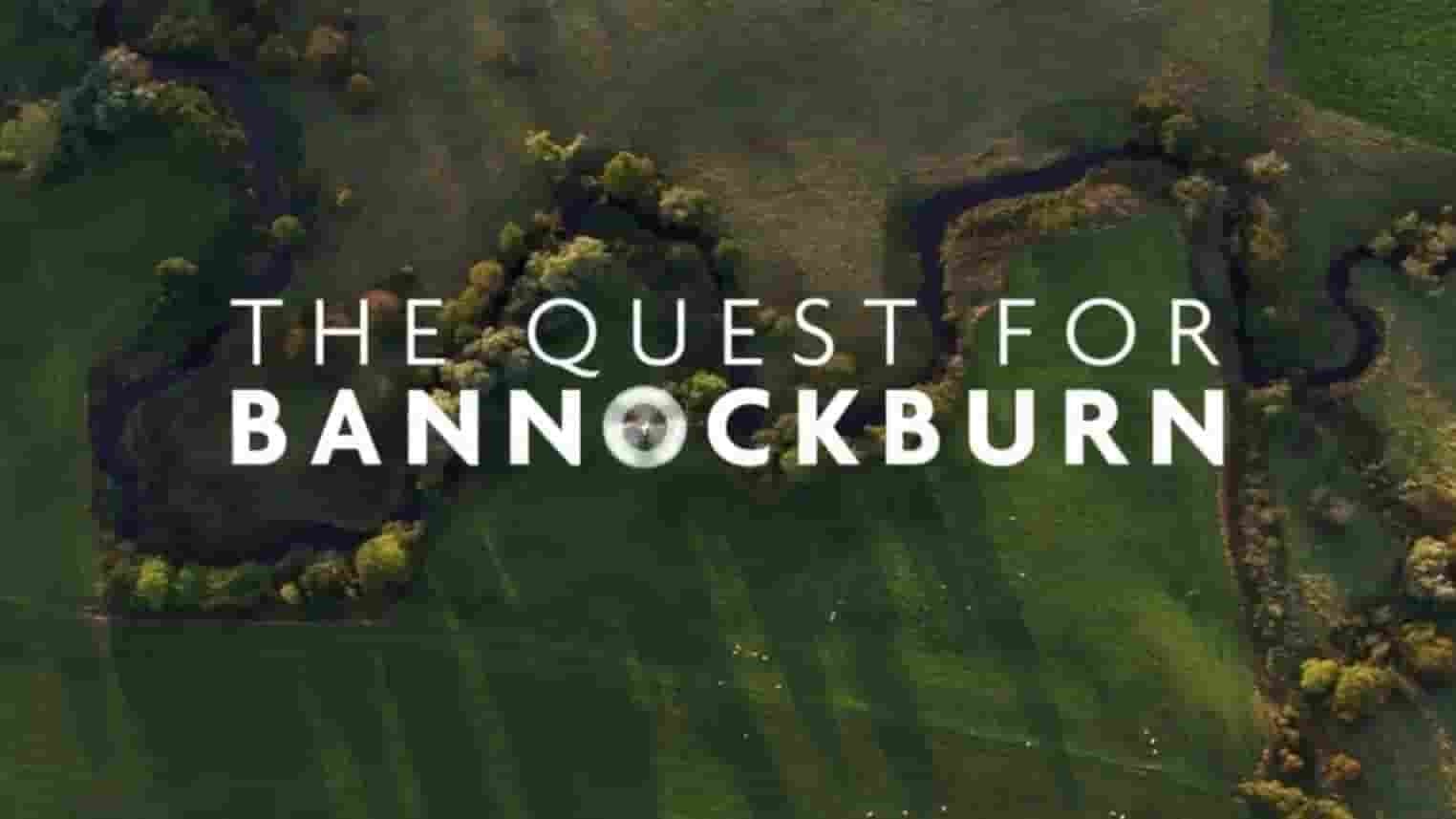 BBC纪录片《探究班诺克本之战 the quest for bannockburn 2014》全2集 英语无字 1080p高清网盘下载