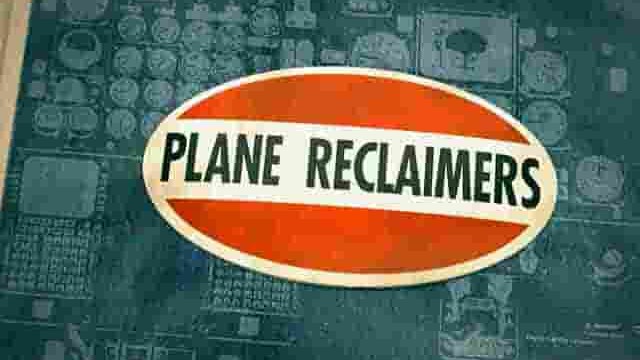 英国纪录片《飞机回收者 Plane Reclaimers 2020》第1季全10集 英语中英双字 1080P高清网盘下载