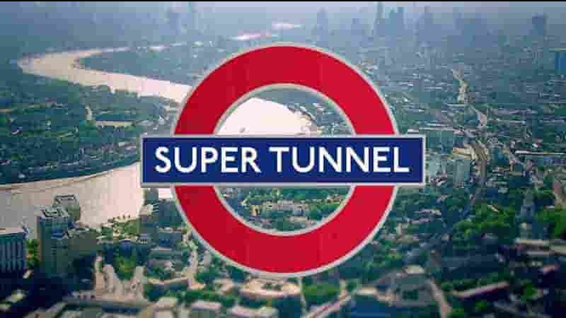 PBS纪录片《超级隧道 Super Tunnel 2016》全1集 英语中英双字 无水印纯净版 