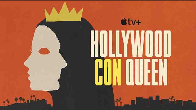 APPLETV/美国纪录片《好莱坞诈骗女王 Hollywood Con Queen 2024》全3集 英语中字 4k超高清网盘下载