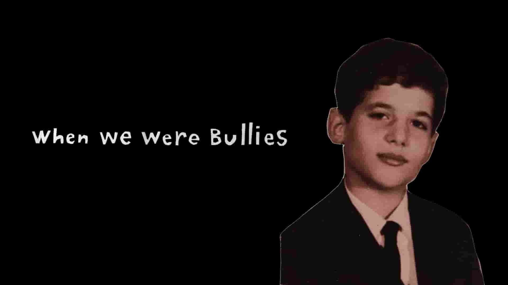 HBO纪录片《我们都曾是霸凌者 When We Were Bullies 2021》全1集 英语中英双字  1080P高清网盘下载
