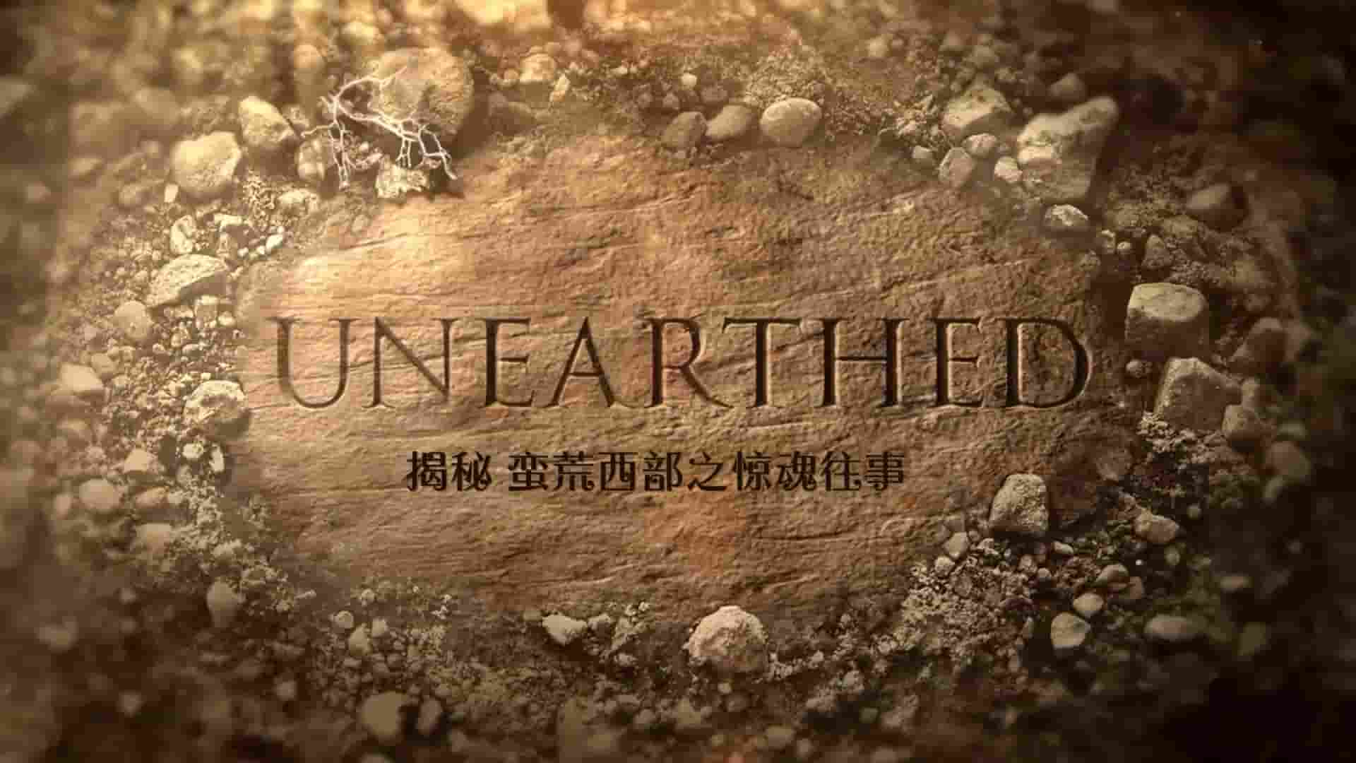 探索频道《揭秘：蛮荒西部的惊魂往事 Unearthed：Ghosts of the Wild West 2019》全1集 英语内嵌中英双字 1080P高清网盘下载