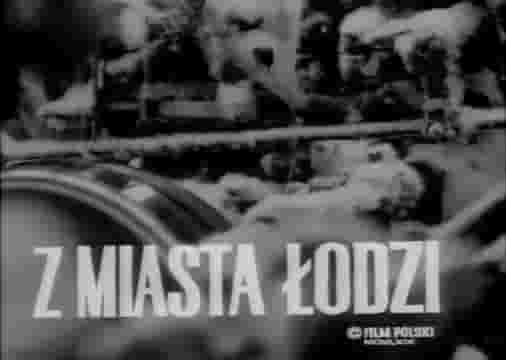 波兰纪录片《洛兹小城 From the City of Lodz 1968》全1集 波兰语内嵌中字 标清网盘